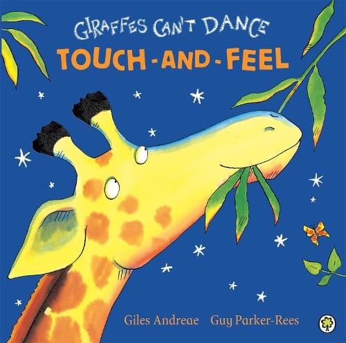 Cover of Giraffes Can't Dance Touch-and-Feel Board Book