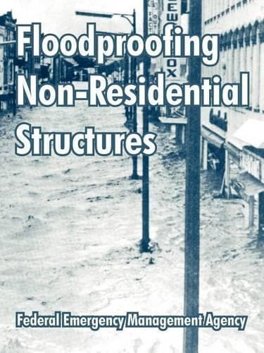 Cover of Floodproofing Non-Residential Structures