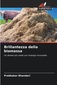 Cover of Brillantezza della biomassa