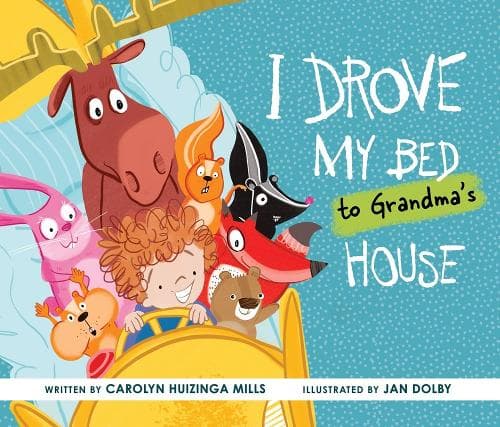 Cover of I Drove My Bed to Grandma’s House