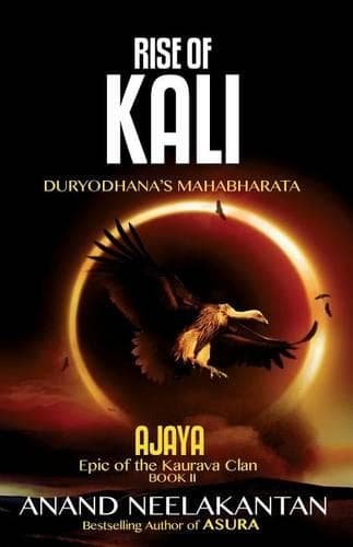 Cover of Rise of Kali: Duryodhana's Mahabharata (Ajaya-Book 2)