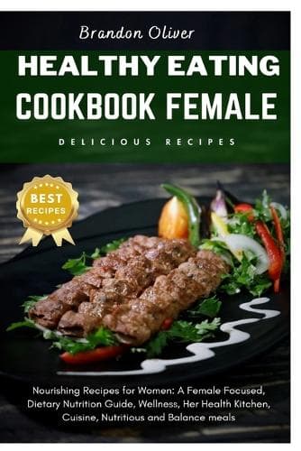 Cover of healthy eating cookbook female