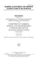 Cover of Examining accountability and corporate culture in wake of the GM recalls