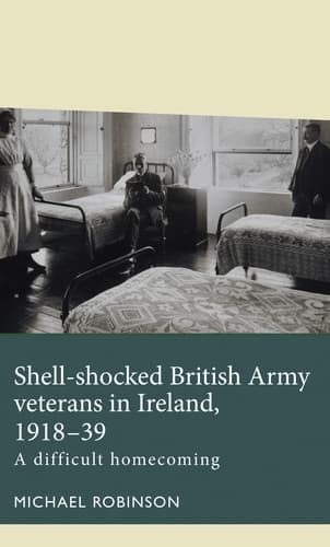 Cover of Shell-Shocked British Army Veterans in Ireland, 1918-39