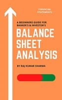 Cover of Balance Sheet Analysis: A guide for investors & bankers