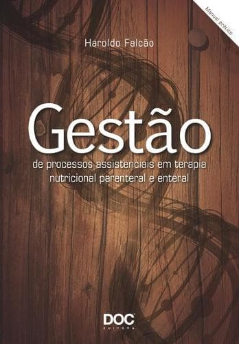 Cover of Gestão de Processos Assistenciais Em Terapia Nutricional Parenteral E Enteral