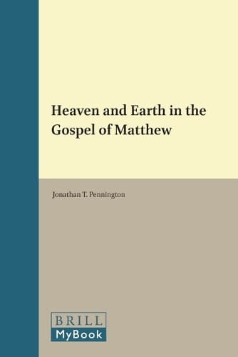 Cover of Heaven and Earth in the Gospel of Matthew