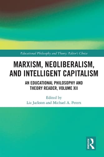 Cover of Marxism, Neoliberalism, and Intelligent Capitalism