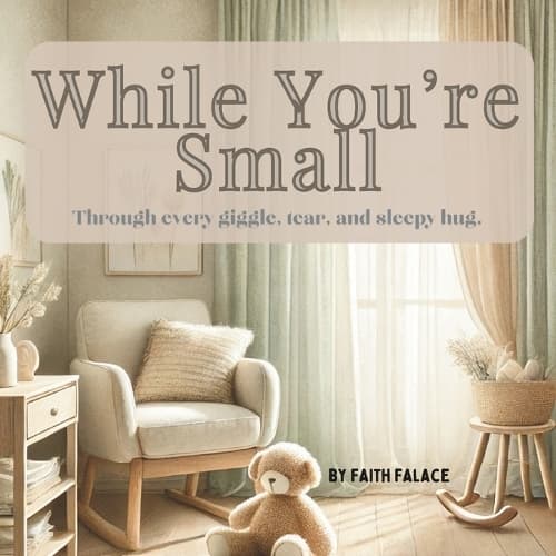 Cover of While You're Small