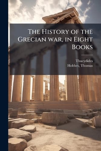 Cover of The History of the Grecian war, in Eight Books