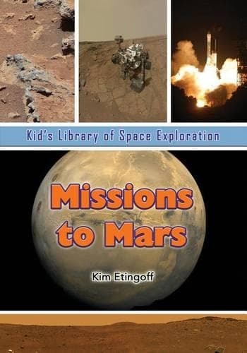Cover of Missions to Mars: (Kid's Library of Space Exploration)