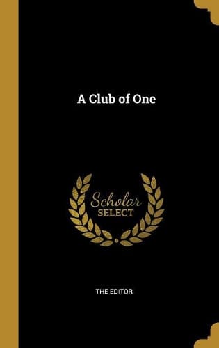 Cover of A Club of One