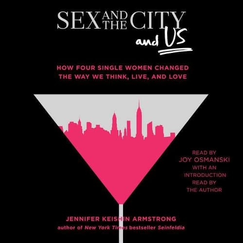 Cover of Sex and the City and Us