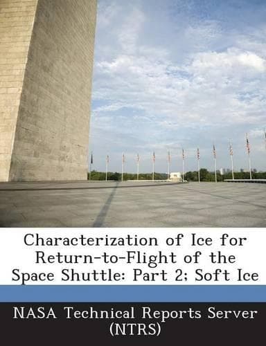 Cover of Characterization of Ice for Return-to-Flight of the Space Shuttle