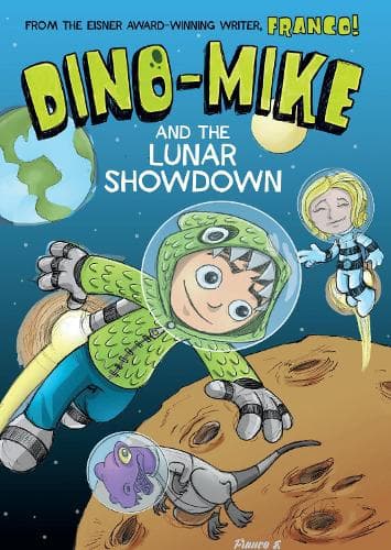 Cover of Dino-Mike and the Lunar Showdown
