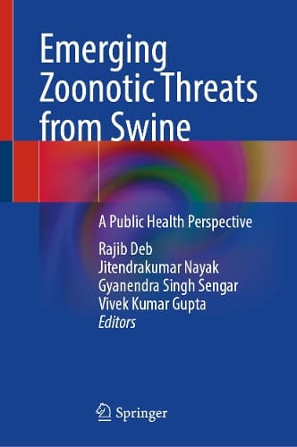 Cover of Emerging Zoonotic Threats from Swine