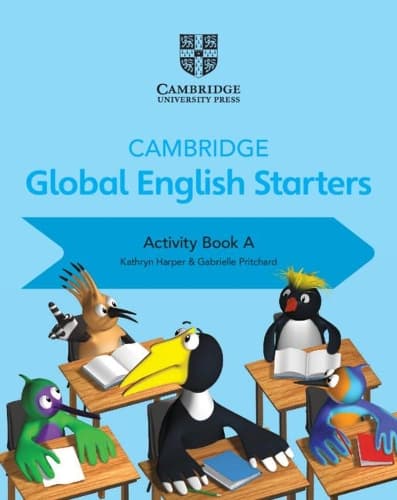 Cover of Cambridge Global English Starters Activity Book A: (Cambridge Global English Starters)