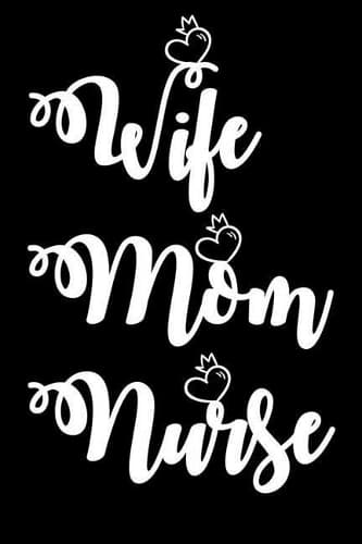 Cover of Wife Mom Nurse