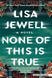 Cover of None of This Is True