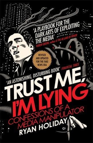 Cover of Trust Me I'm Lying