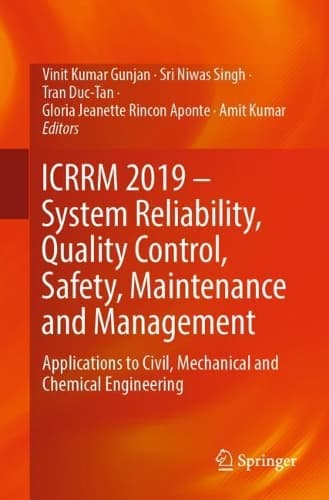 Cover of ICRRM 2019 – System Reliability, Quality Control, Safety, Maintenance and Management