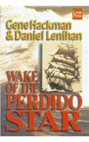 Cover of Wake of the Perdido Star