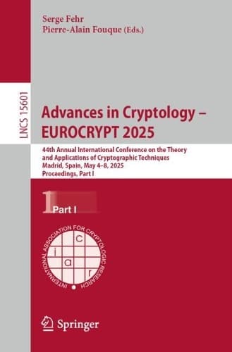 Cover of Advances in Cryptology – EUROCRYPT 2025
