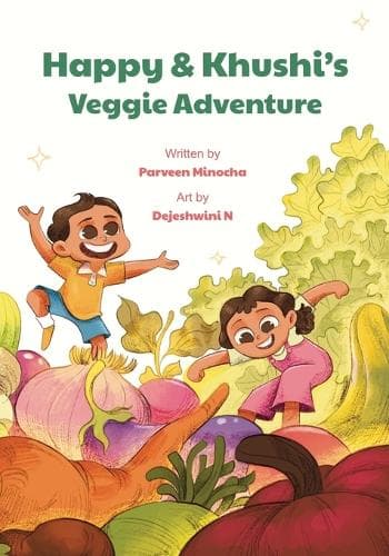 Cover of Happy & Khushi's Veggie Adventure