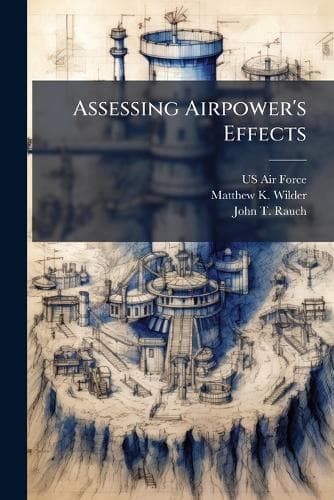 Cover of Assessing Airpower's Effects