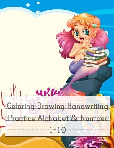 Cover of Coloring Drawing Handwriting Practice Alphabet & Number