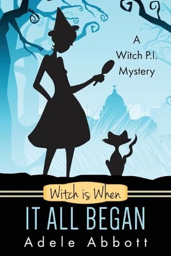 Cover of Witch Is When It All Began