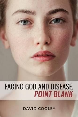 Cover of Facing God and Disease, Point Blank