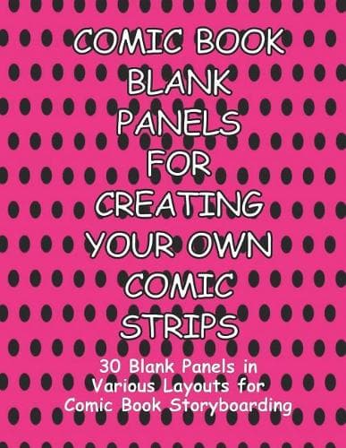 Cover of Comic Book Blank Panels for Creating Your Own Comic Strips