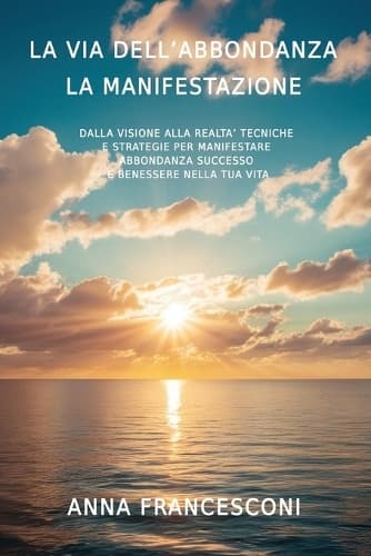 Cover of La Via Dell'abbondanza La Manifestazione