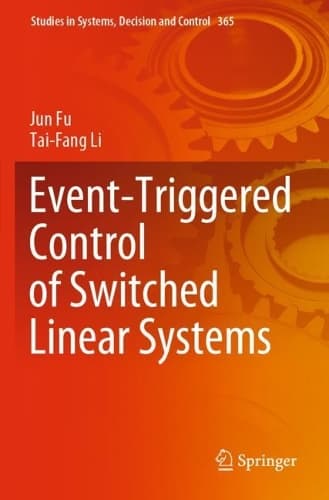 Cover of Event-Triggered Control of Switched Linear Systems