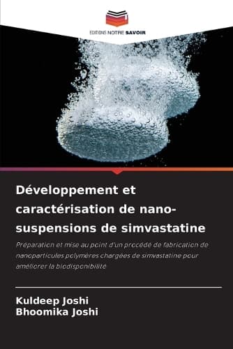 Cover of Développement et caractérisation de nano-suspensions de simvastatine