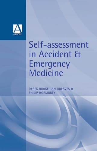 Cover of Self-Assessment In Accident and Emergency Medicine