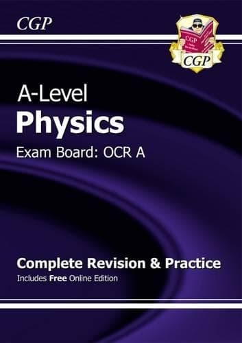 Cover of A-Level Physics: OCR A Year 1 & 2 Complete Revision & Practice with Online Edition