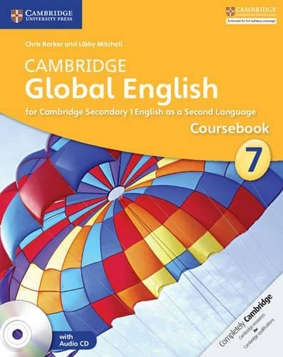 Cover of Cambridge Global English Stage 7 Coursebook with Audio CD: for Cambridge Secondary 1 English as a Second Language