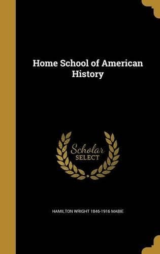 Cover of Home School of American History
