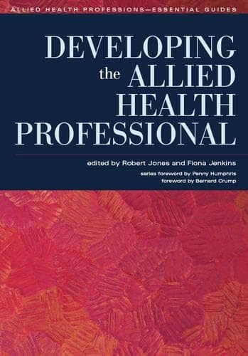 Cover of Developing the Allied Health Professional