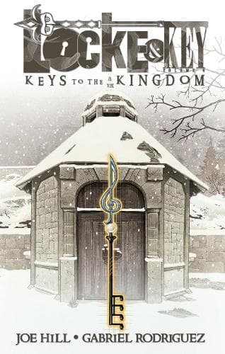 Cover of Locke & Key, Vol. 4: Keys to the Kingdom