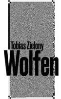Cover of Tobias Zielony: Wolfen