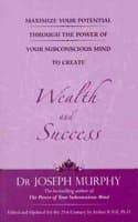 Cover of Maximize Your Potential Through the Power of Your Subconscious Mind to Create Wealth and Success
