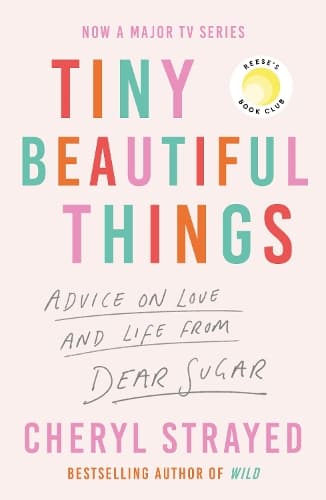Cover of Tiny Beautiful Things