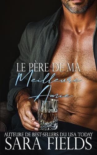 Cover of Le Père de ma Meilleure Amie