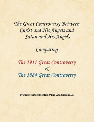 Cover of The Great Controversy Between Christ and His Angels and Satan and His Angels