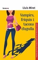 Cover of Vampirs, friquis i tacons d'agulla