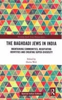 Cover of The Baghdadi Jews in India: Maintaining Communities, Negotiating Identities and Creating Super-Diversity [Paperback] Shalva Weil (ed.)