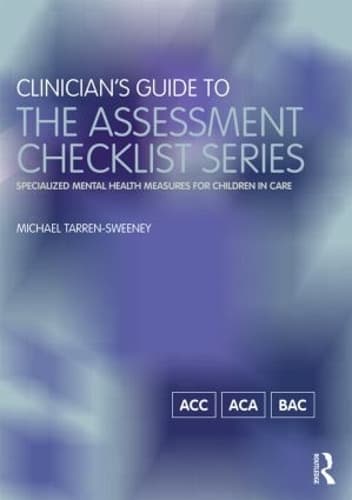 Cover of Clinician's Guide to the Assessment Checklist Series